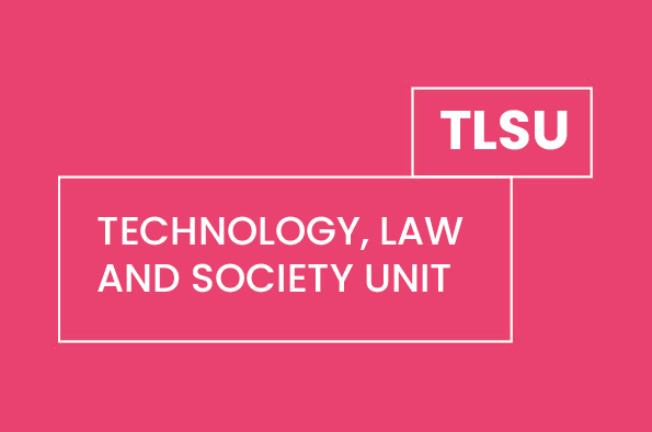 Technology, Law and Society Research Unit pink box logo