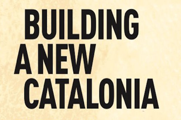 Building a New Catalonia