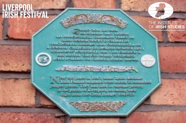 Liverpool Irish Famine Trail plaque near Mulberry Street mass grave. The logos of the Institute of irish Studies and the Liverpool Irish Festival are visible in the top corners.